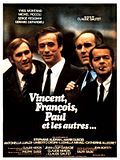 Vincent, François, Paul et les autres Vincent, François, Paul et les autres