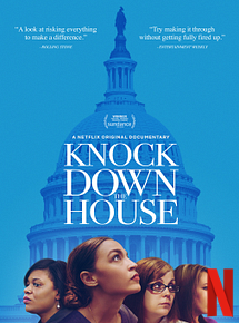 Knock Down the House - film 2019 - AlloCiné