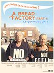 A Bread Factory Part 1 : Ce qui nous unit