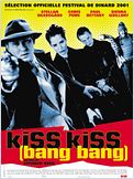 Kiss kiss bang bang
