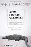 Vivir y Otras Ficciones