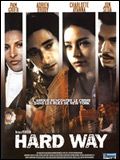 Photo : Hard Way Photo : Hard Way