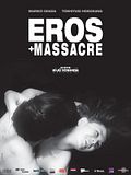 Photo : Eros + Massacre