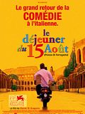 Photo : Le Déjeuner du 15 août Photo : Le Déjeuner du 15 août