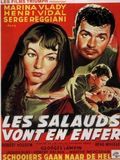Photo : Les Salauds vont en enfer