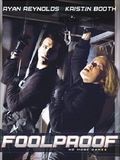 Photo : Foolproof