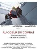 Photo : Au Coeur du combat Photo : Au Coeur du combat