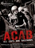 Photo : A.C.A.B.: All Cops Are Bastards