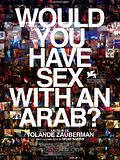 Photo : Would you have sex with an Arab? Photo : Would you have sex with an Arab?