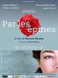 Photo : Par les épines - Histoire de quatre printemps Photo : Par les épines - Histoire de quatre printemps