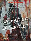 Photo : La Valise ou le cercueil