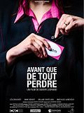 Photo : Avant que de tout perdre