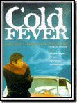 Photo : Cold Fever Photo : Cold Fever