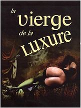 La Vierge de la luxure La Vierge de la luxure