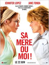 Sa m�re ou moi ! streaming