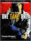 One take only One take only