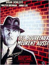 Les Bourreaux meurent aussi Les Bourreaux meurent aussi