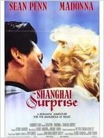 Shanghai Surprise Shanghai Surprise