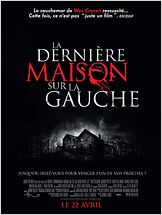 La Dernière maison sur la gauche (2009) La Dernière maison sur la gauche (2009)