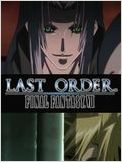 Final Fantasy VII : Last Order Final Fantasy VII : Last Order