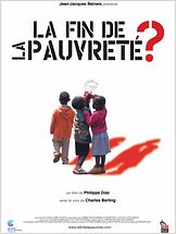 La Fin de la pauvreté ? La Fin de la pauvreté ?