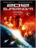 2012 : Supernova 2012 : Supernova