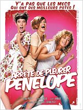 Arrête de pleurer Pénélope Arrête de pleurer Pénélope