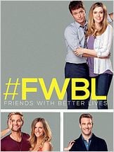 Friends With Better Lives en streaming Friends With Better Lives en streaming