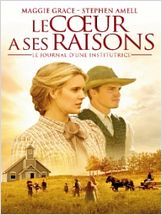Le Coeur a ses raisons : le journal d'une institutrice (2014) Le Coeur a ses raisons : le journal d'une institutrice (2014)