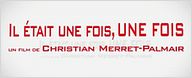 "Il était une fois, une fois" : bande-annonce ! [VIDEO]