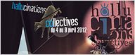 Le Festival Hallucinations Collectives: c'est parti !