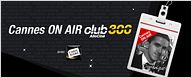 [Cannes ON AIR] Le Festival vu par Dom – Mardi 22 mai