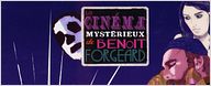 "Le Cinéma mystérieux de Benoît Forgeard" - Disponible en DVD !