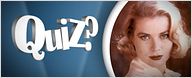Quiz Ciné - Grace Kelly