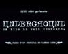 <strong>Underground</strong> Bande-annonce VO
