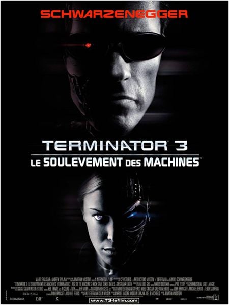 Terminator 3 : le Soulèvement des Machines : affiche Arnold Schwarzenegger, Jonathan Mostow, Kristanna Loken