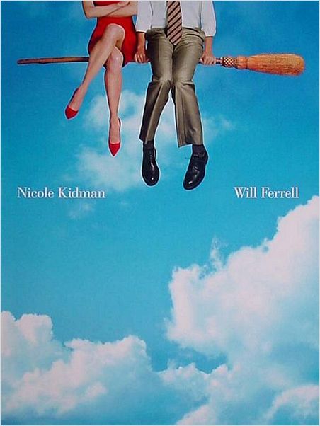 Ma sorcière bien-aimée : affiche Nicole Kidman, Nora Ephron, Will Ferrell