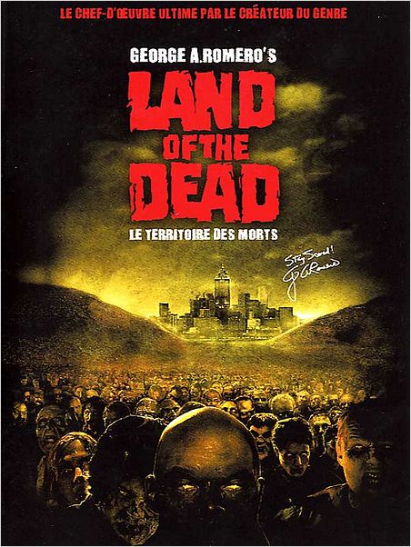 Land of the dead (le territoire des morts) : affiche George A. Romero