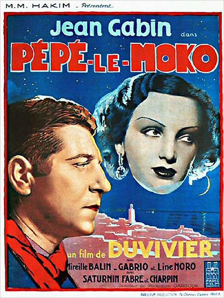 Pépé le Moko : Affiche Jean Gabin, Julien Duvivier, Mireille Balin