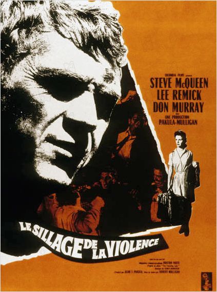 Le Sillage de la violence : affiche Lee Remick, Robert Mulligan, Steve McQueen