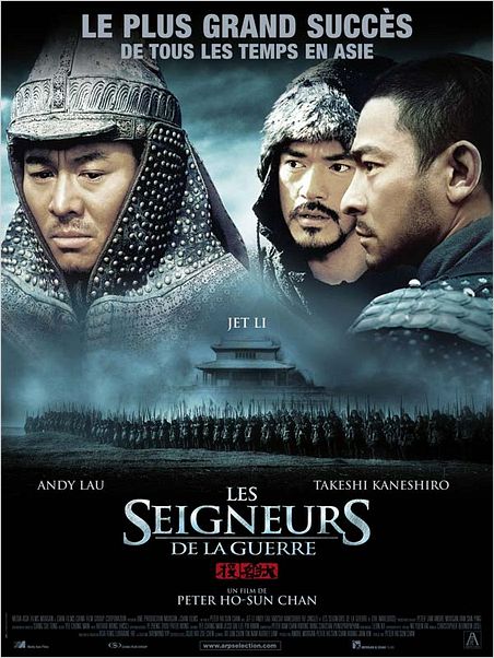Les Seigneurs de la guerre : Affiche Andy Lau, Jet Li, Peter Chan Lung, Takeshi Kaneshiro