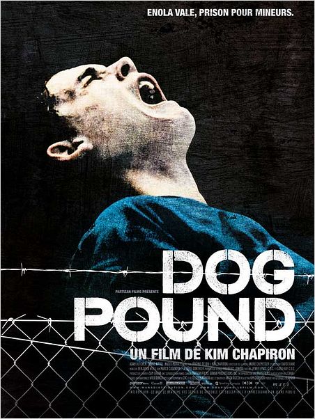 Dog Pound : Affiche Adam Butcher, Kim Chapiron