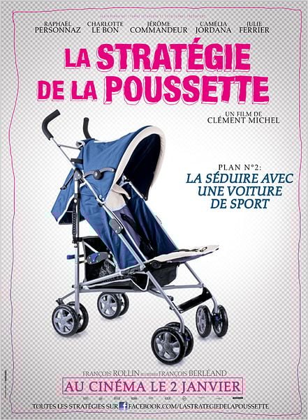 La Strategie De La Pousette La Stratégie de la poussette : Affiche - AlloCiné