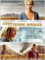 Loin de la terre brûlée