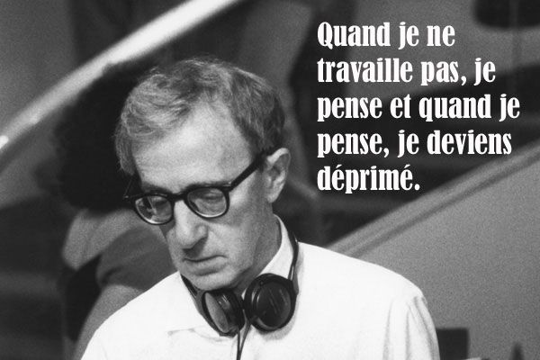Travail 20 citations cultes de Woody Allen Diaporama