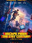 Escape From the 21st Century