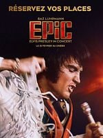 poster de EPiC: Elvis Presley in Concert