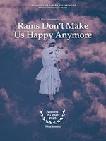 poster de Rain don’t make us happy anymore
