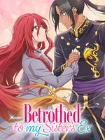 image de Betrothed to My Sister's Ex