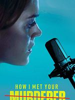 poster de Comment j'ai rencontré ton meurtrier